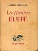  Achetez le livre d'occasion Les héritiers Euffe de Gabriel Chevallier sur Livrenpoche.com 