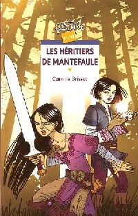  Achetez le livre d'occasion Les héritiers de Mantefaule de Camille Brissot sur Livrenpoche.com 