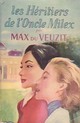 Achetez le livre d'occasion Les héritiers de l'oncle Milex de Max Du Veuzit sur Livrenpoche.com 