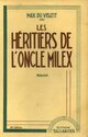  Achetez le livre d'occasion Les héritiers de l'oncle Milex de Max Du Veuzit sur Livrenpoche.com 
