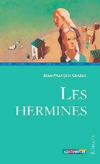  Achetez le livre d'occasion Les hermines de Jean-François Chabas sur Livrenpoche.com 