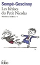  Achetez le livre d'occasion Les histoires inédites du petit Nicolas Tome I : Les bêtises du petit Nicolas de Sempé sur Livrenpoche.com 