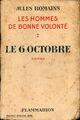  Achetez le livre d'occasion Les hommes de bonne volonté Tome I : Le six octobre de Jules Romains sur Livrenpoche.com 