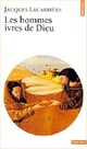  Achetez le livre d'occasion Les hommes ivres de Dieu de Jacques Lacarrière sur Livrenpoche.com 