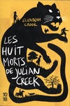  Achetez le livre d'occasion Les huit morts de Julian Creek sur Livrenpoche.com 