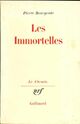  Achetez le livre d'occasion Les immortelles de Pierre Bourgeade sur Livrenpoche.com 