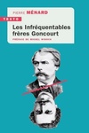  Achetez le livre d'occasion Les infréquentables frères Goncourt sur Livrenpoche.com 