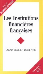  Achetez le livre d'occasion Les institutions financières françaises sur Livrenpoche.com 