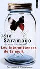  Achetez le livre d'occasion Les intermittences de la mort de José Saramago sur Livrenpoche.com 