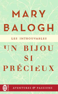  Achetez le livre d'occasion Les introuvables Tome I : Un bijou si précieux de Mary Balogh sur Livrenpoche.com 