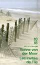  Achetez le livre d'occasion Les invités de l'île de Vonne Van der Meer sur Livrenpoche.com 