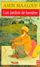  Achetez le livre d'occasion Les jardins de lumière de Amin Maalouf sur Livrenpoche.com 