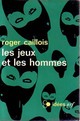  Achetez le livre d'occasion Les jeux et les hommes de Roger Caillois sur Livrenpoche.com 