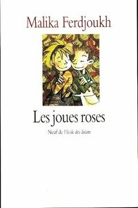  Achetez le livre d'occasion Les joues roses de Malika Ferdjoukh sur Livrenpoche.com 