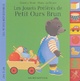  Achetez le livre d'occasion Les jouets préférés de Petit Ours Brun de Danièle Bour sur Livrenpoche.com 