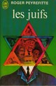  Achetez le livre d'occasion Les juifs de Roger Peyrefitte sur Livrenpoche.com 