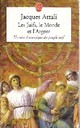  Achetez le livre d'occasion Les juifs, le monde et l'argent de Jacques Attali sur Livrenpoche.com 