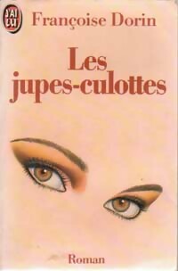  Achetez le livre d'occasion Les jupes-culottes de Françoise Dorin sur Livrenpoche.com 