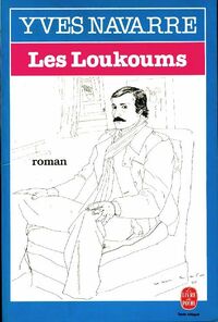  Achetez le livre d'occasion Les loukoums de Yves Navarre sur Livrenpoche.com 