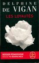  Achetez le livre d'occasion Les loyautés de Delphine De Vigan sur Livrenpoche.com 