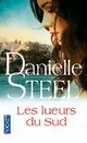  Achetez le livre d'occasion Les lueurs du Sud de Danielle Steel sur Livrenpoche.com 