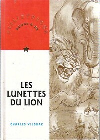  Achetez le livre d'occasion Les lunettes du lion / La famille moineau de Charles Vildrac sur Livrenpoche.com 