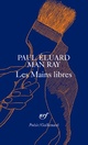  Achetez le livre d'occasion Les mains libres de Paul Eluard sur Livrenpoche.com 