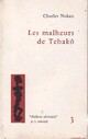  Achetez le livre d'occasion Les malheurs de Tchakô de Charles Nokan sur Livrenpoche.com 