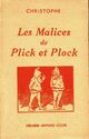  Achetez le livre d'occasion Les malices de Plick et Plock de Christophe sur Livrenpoche.com 