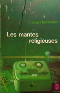  Achetez le livre d'occasion Les mantes religieuses de Hubert Monteilhet sur Livrenpoche.com 
