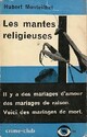  Achetez le livre d'occasion Les mantes religieuses de Hubert Monteilhet sur Livrenpoche.com 