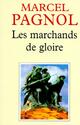  Achetez le livre d'occasion Les marchands de gloire de Marcel Pagnol sur Livrenpoche.com 