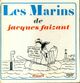  Achetez le livre d'occasion Les marins de Jacques Faizant sur Livrenpoche.com 
