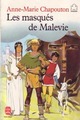  Achetez le livre d'occasion Les masqués de Malevie de Anne-Marie Chapouton sur Livrenpoche.com 
