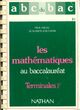  Achetez le livre d'occasion Les mathématiques au baccalauréat, terminales F de Benjamin Bouchon sur Livrenpoche.com 