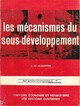  Achetez le livre d'occasion Les mécanismes du sous-développement de Jean-Marie Albertini sur Livrenpoche.com 