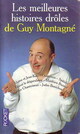  Achetez le livre d'occasion Les meilleures histoires drôles de Guy Montagné sur Livrenpoche.com 