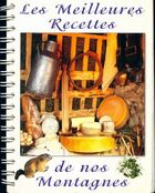  Achetez le livre d'occasion Les meilleures recettes de nos montagnes sur Livrenpoche.com 