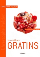  Achetez le livre d'occasion Les meilleurs gratins. 40 recettes salées et sucrées sur Livrenpoche.com 