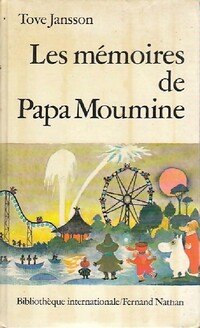  Achetez le livre d'occasion Les mémoires de Papa Moumine de Tove Jansson sur Livrenpoche.com 