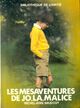  Achetez le livre d'occasion Les mésaventures de Jo la malice de Michel-Aimé Baudouy sur Livrenpoche.com 