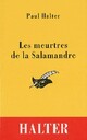  Achetez le livre d'occasion Les meurtres de la Salamandre de Paul Halter sur Livrenpoche.com 
