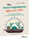  Achetez le livre d'occasion Les micro-organismes efficaces : L'alternative naturelle aux produits chimiques de Synthèse sur Livrenpoche.com 