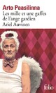  Achetez le livre d'occasion Les mille et une gaffes de l'ange Ariel Auvinen de Arto Paasilinna sur Livrenpoche.com 