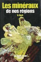  Achetez le livre d'occasion Les minéraux de nos régions sur Livrenpoche.com 