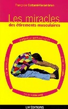  Achetez le livre d'occasion Les miracles des étirements musculaires sur Livrenpoche.com 
