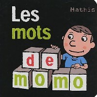  Achetez le livre d'occasion Les mots de Momo de Jean-Marc Mathis sur Livrenpoche.com 
