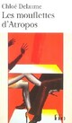  Achetez le livre d'occasion Les mouflettes d'Atropos de Chloé Delaume sur Livrenpoche.com 
