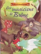  Achetez le livre d'occasion Les musiciens de Brême sur Livrenpoche.com 