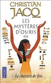  Achetez le livre d'occasion Les mystères d'Osiris Tome III : Le chemin de feu sur Livrenpoche.com 